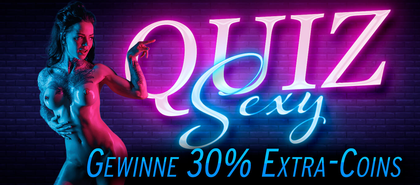 Sexy Quiz - Gewinnne 30% Extra-Coins